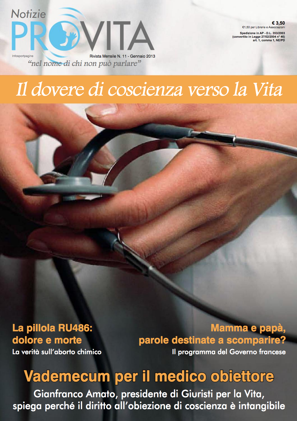 Primo numero del 2013 incentrato sulla Vita e sull’obiezione di coscienza per i medici
